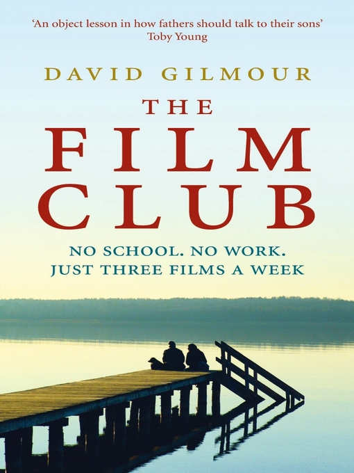 Title details for The Film Club by David Gilmour - Available